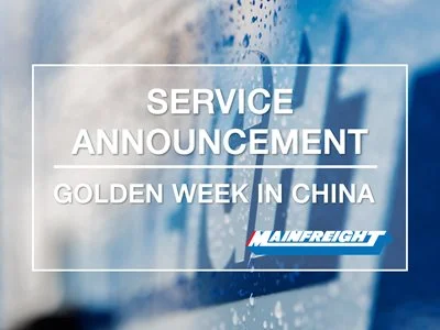 Service Announcement_Golden-week-in-China-mainfreight asia - The Chinese Golden Week will be coming soon, is a week-long holiday from Oct 1st to Oct 7th to celebrate the founding of China. During the period of the golden week, it will affect the logistics related business. In order to make the sailing before Golden Week in China, please plan your shipping requirements expeditiously. If you have any questions please contact our Mainfreight local team directly.